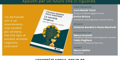 “La società longeva” – Il 17 aprile a Salsomaggiore Terme
